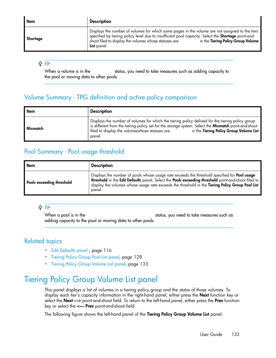 Tiering policy group volume list panel, Pool summary - pool usage threshold, Related topics | HP XP Command View Advanced Edition Software User Manual | Page 133 / 310