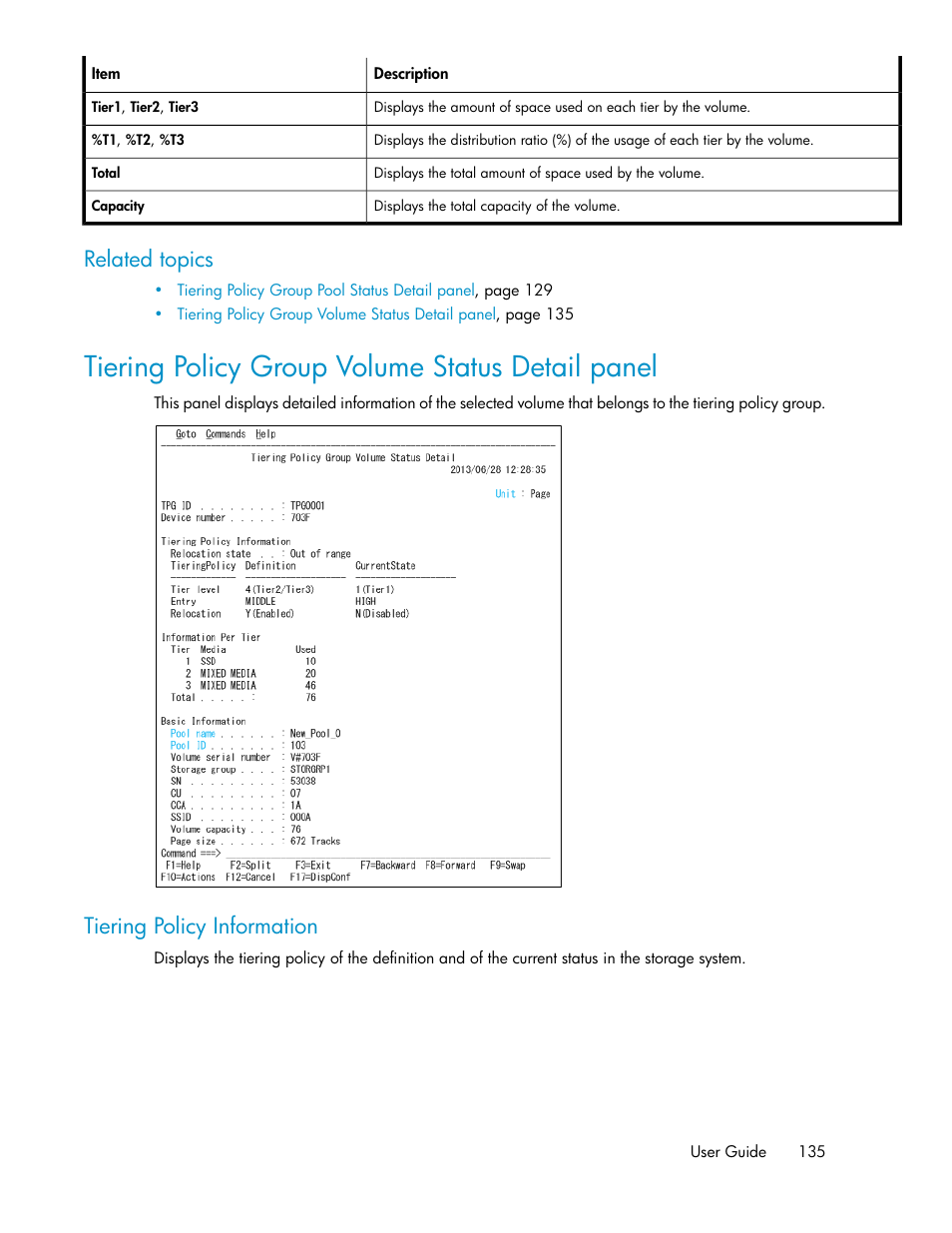 Tiering policy group volume status detail panel, Related topics, Tiering policy information | HP XP Command View Advanced Edition Software User Manual | Page 135 / 310