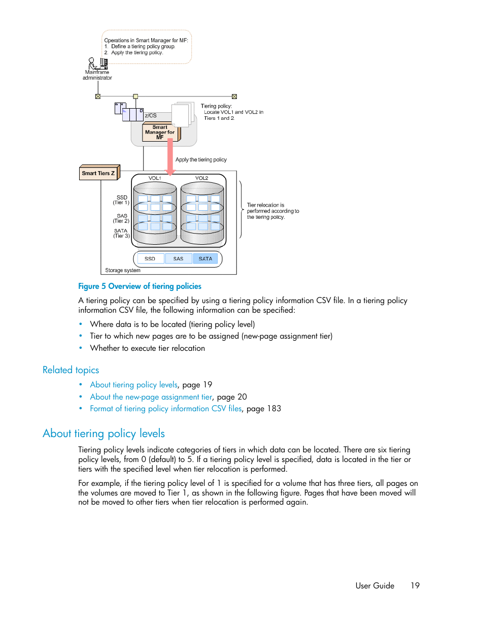 About tiering policy levels, Overview of tiering policies | HP XP Command View Advanced Edition Software User Manual | Page 19 / 310