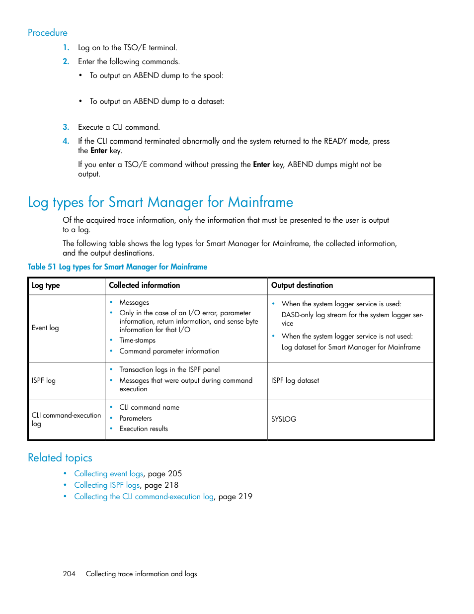 Log types for smart manager for mainframe, Related topics | HP XP Command View Advanced Edition Software User Manual | Page 204 / 310