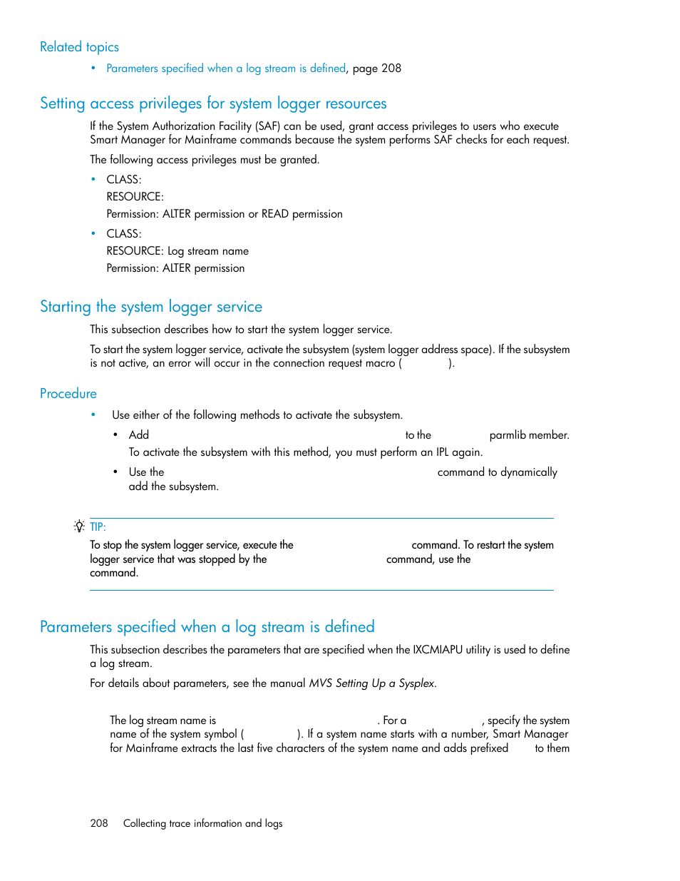 Starting the system logger service, Parameters specified when a log stream is defined, 208 starting the system logger service | HP XP Command View Advanced Edition Software User Manual | Page 208 / 310