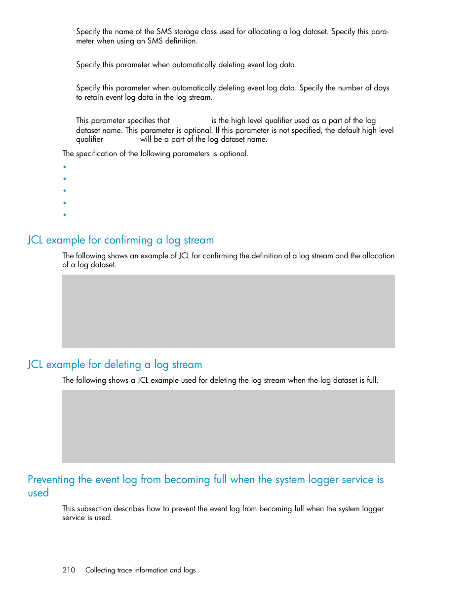 Jcl example for confirming a log stream, Jcl example for deleting a log stream, 210 jcl example for deleting a log stream | HP XP Command View Advanced Edition Software User Manual | Page 210 / 310