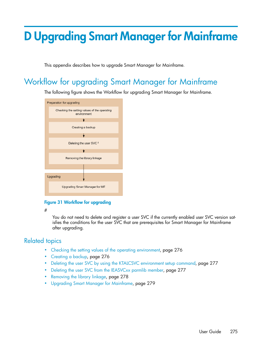 D upgrading smart manager for mainframe, Workflow for upgrading smart manager for mainframe, Workflow for upgrading | Related topics | HP XP Command View Advanced Edition Software User Manual | Page 275 / 310