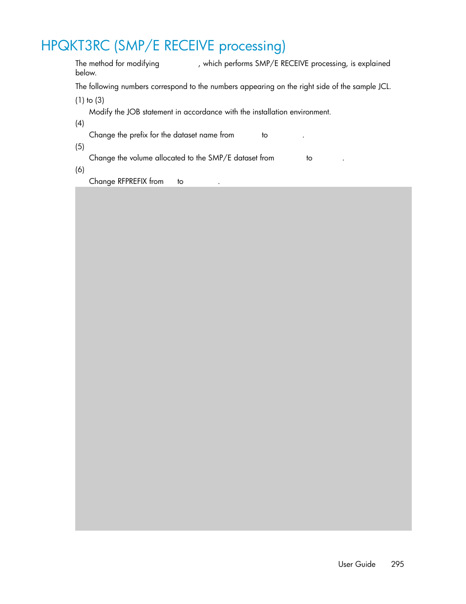 Hpqkt3rc (smp/e receive processing) | HP XP Command View Advanced Edition Software User Manual | Page 295 / 310