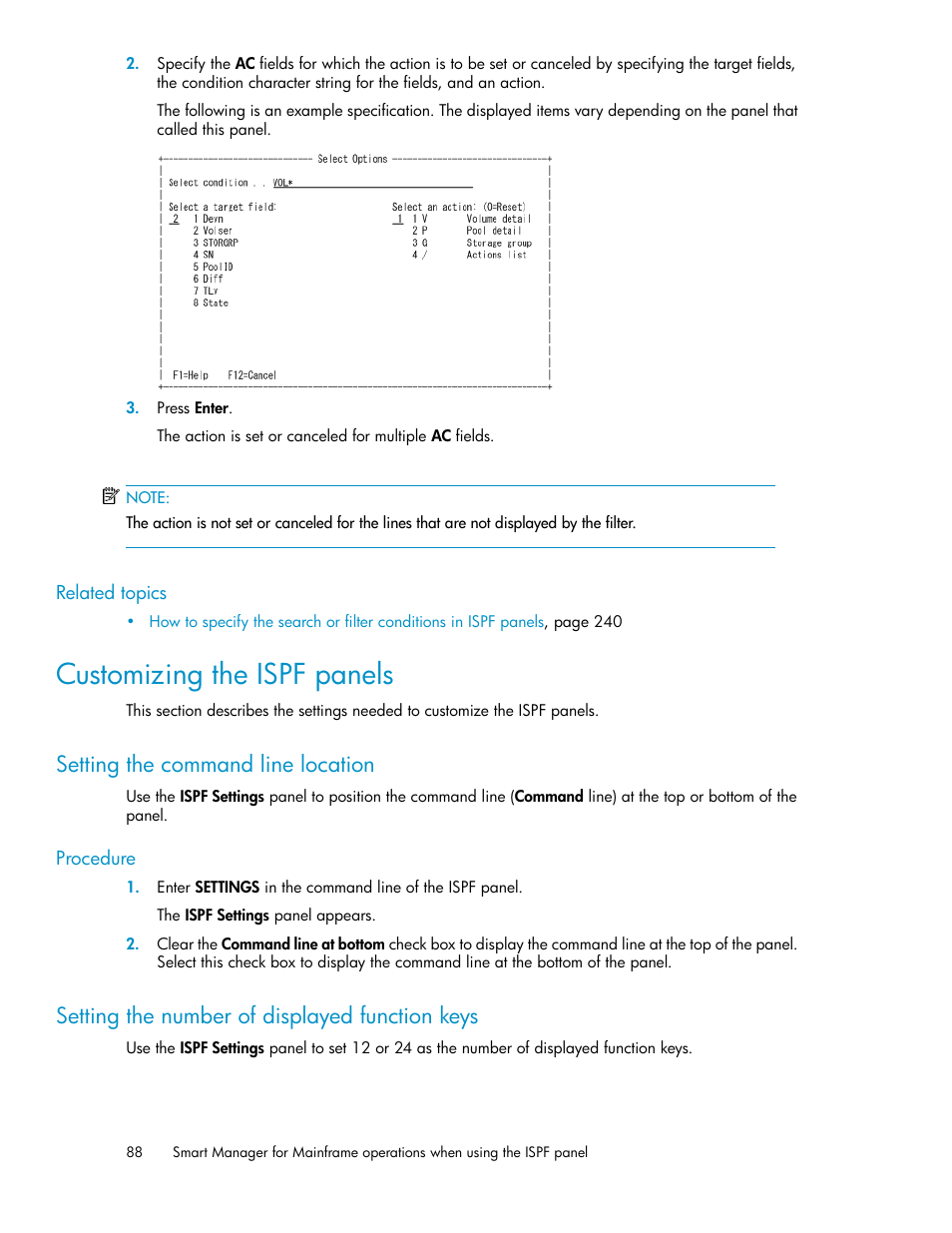 Customizing the ispf panels, Setting the command line location, Setting the number of displayed function keys | 88 setting the number of displayed function keys | HP XP Command View Advanced Edition Software User Manual | Page 88 / 310