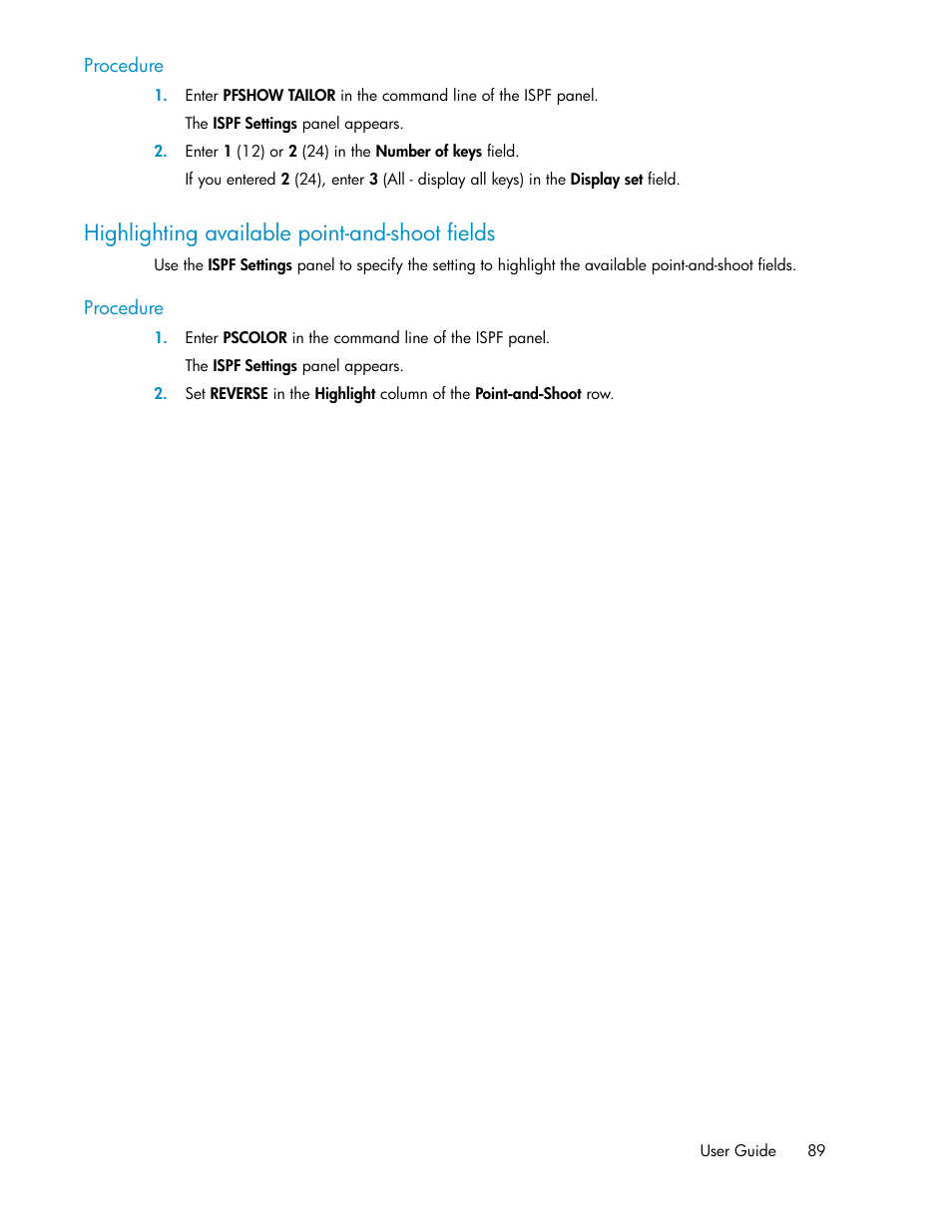 Highlighting available point-and-shoot fields | HP XP Command View Advanced Edition Software User Manual | Page 89 / 310