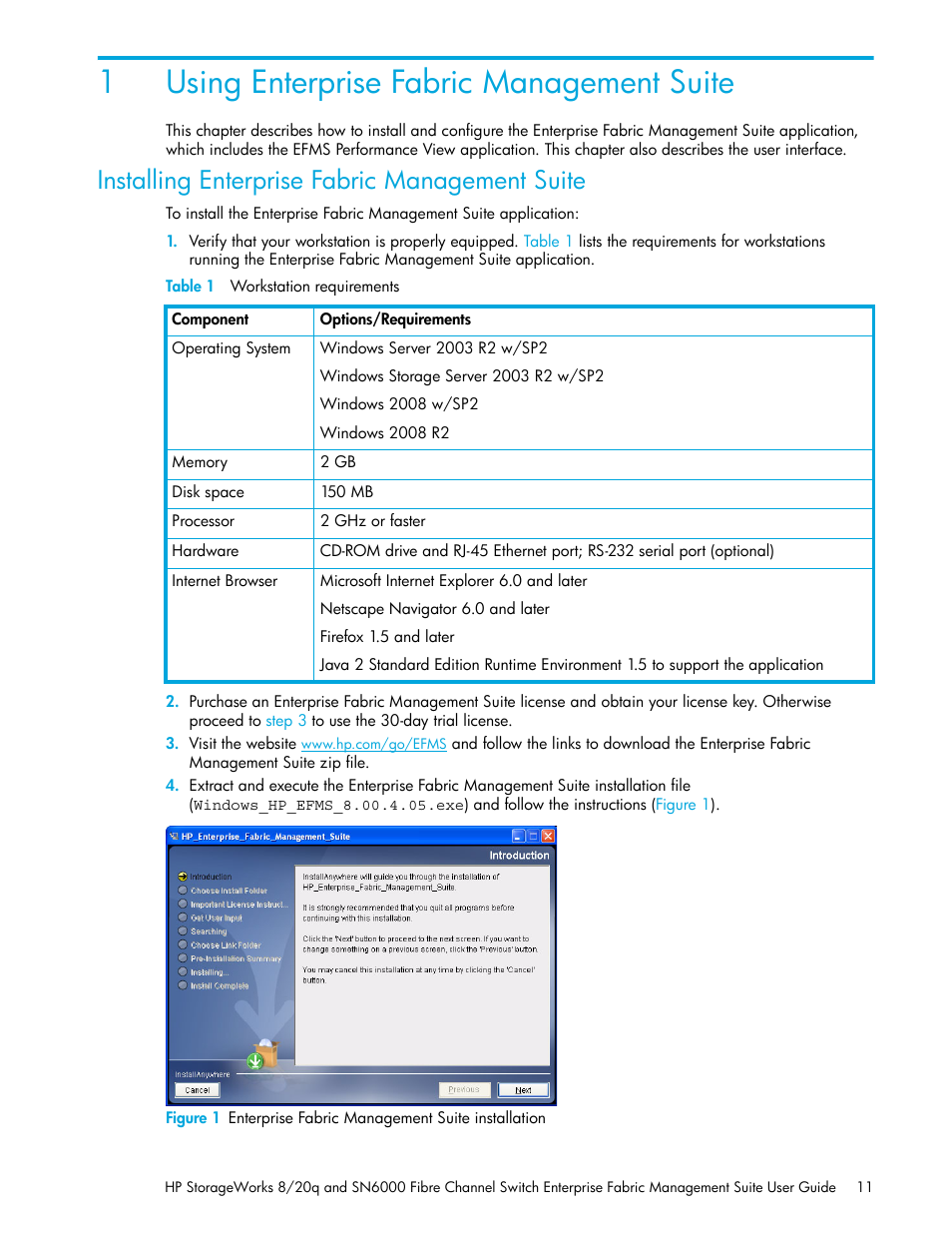 Using enterprise fabric management suite, Installing enterprise fabric management suite, Table 1 workstation requirements | 1 using enterprise fabric management suite, 1 enterprise fabric management suite installation, 1 workstation requirements, 1using enterprise fabric management suite | HP H-series Enterprise Fabric Management Suite Software User Manual | Page 11 / 160