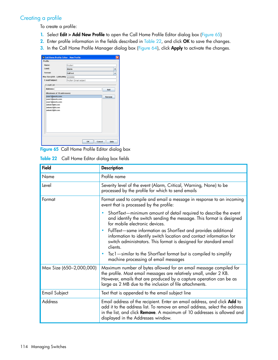 Creating a profile, Figure 65 call home profile editor dialog box, Table 22 call home editor dialog box fields | 65 call home profile editor dialog box, 22 call home editor dialog box fields | HP H-series Enterprise Fabric Management Suite Software User Manual | Page 114 / 160