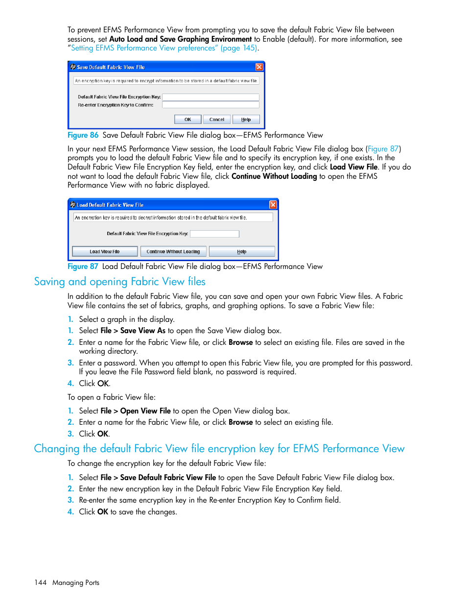 Saving and opening fabric view files, Figure 86 | HP H-series Enterprise Fabric Management Suite Software User Manual | Page 144 / 160