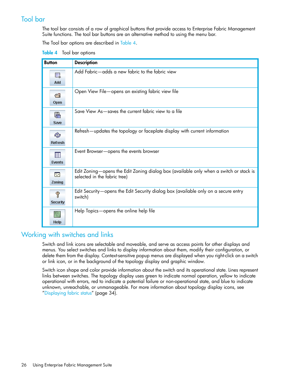 Tool bar, Table 4 tool bar options, Working with switches and links | 4 tool bar options | HP H-series Enterprise Fabric Management Suite Software User Manual | Page 26 / 160