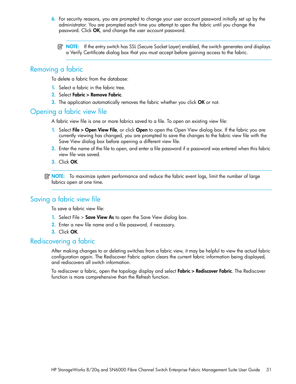 Removing a fabric, Opening a fabric view file, Saving a fabric view file | Rediscovering a fabric | HP H-series Enterprise Fabric Management Suite Software User Manual | Page 31 / 160