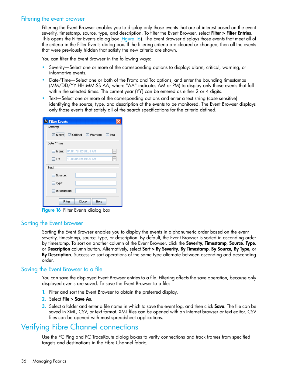 Filtering the event browser, Figure 16 filter events dialog box, Sorting the event browser | Saving the event browser to a file, Verifying fibre channel connections, 16 filter events dialog box | HP H-series Enterprise Fabric Management Suite Software User Manual | Page 36 / 160
