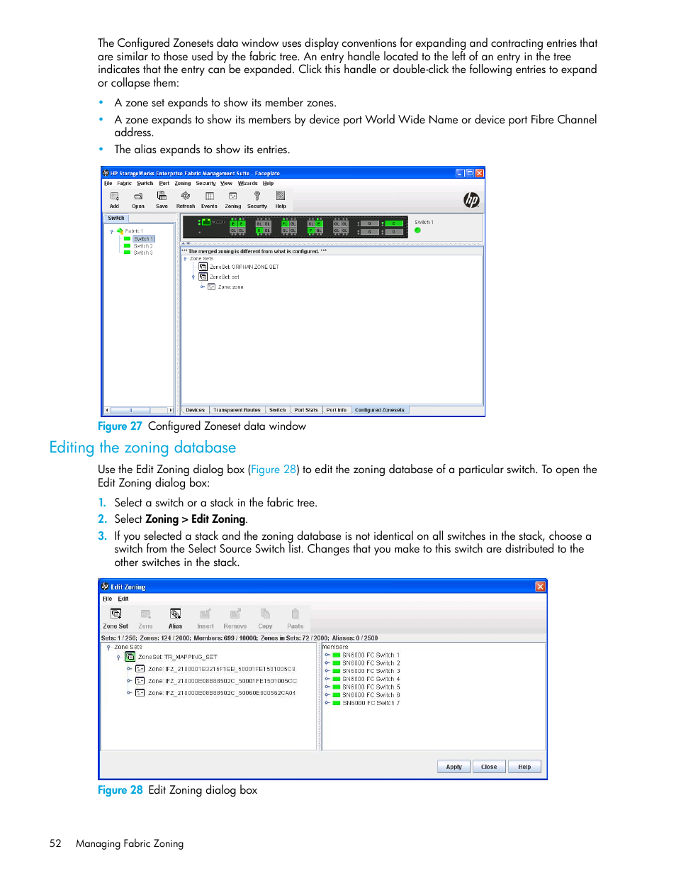 Figure 27 configured zoneset data window, Editing the zoning database, Figure 28 edit zoning dialog box | 27 configured zoneset data window, 28 edit zoning dialog box, Ool bar, Figure 28, Figure 27 | HP H-series Enterprise Fabric Management Suite Software User Manual | Page 52 / 160