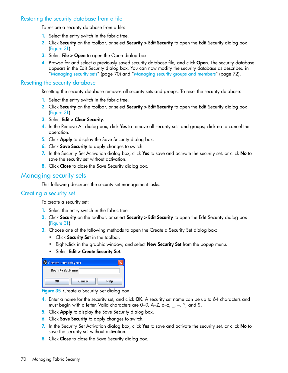 Restoring the security database from a file, Resetting the security database, Managing security sets | Creating a security set, Figure 35 create a security set dialog box, 35 create a security set dialog box | HP H-series Enterprise Fabric Management Suite Software User Manual | Page 70 / 160