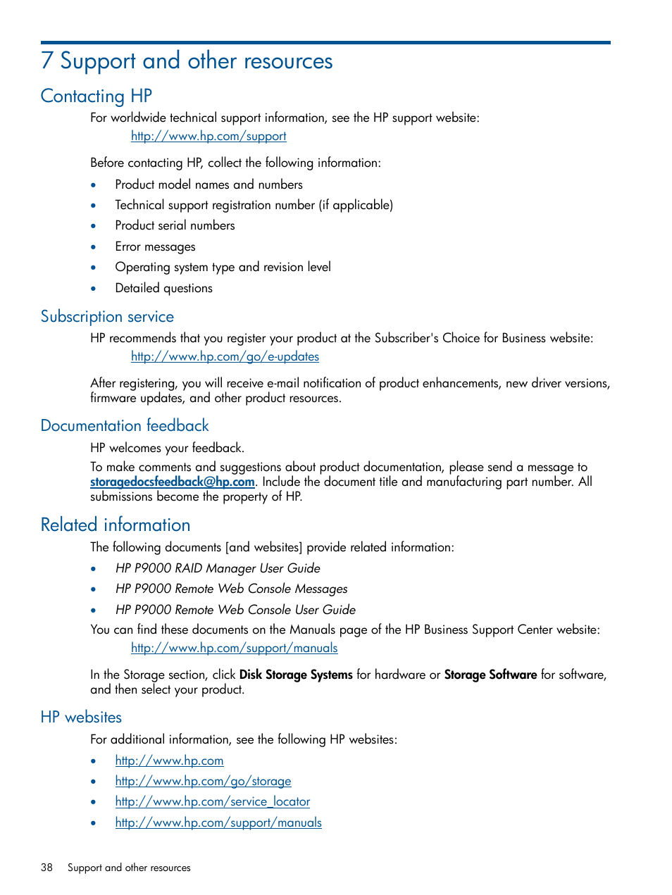 7 support and other resources, Contacting hp, Subscription service | Documentation feedback, Related information, Hp websites, Subscription service documentation feedback | HP XP P9500 Storage User Manual | Page 38 / 69