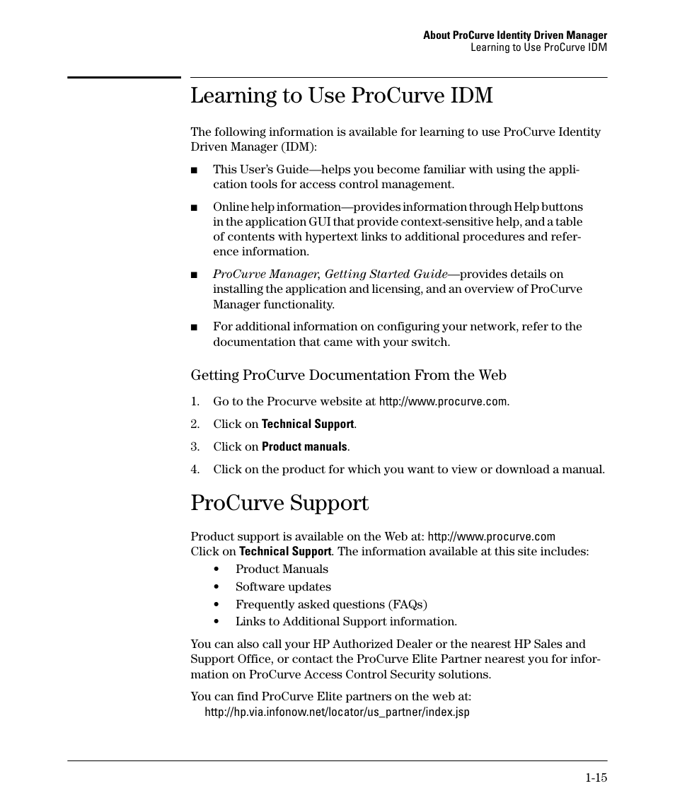 Learning to use procurve idm, Procurve support, Learning to use procurve idm -15 | Getting procurve documentation from the web -15, Procurve support -15, Getting procurve documentation from the web | HP Identity Driven Manager Software Series User Manual | Page 19 / 144