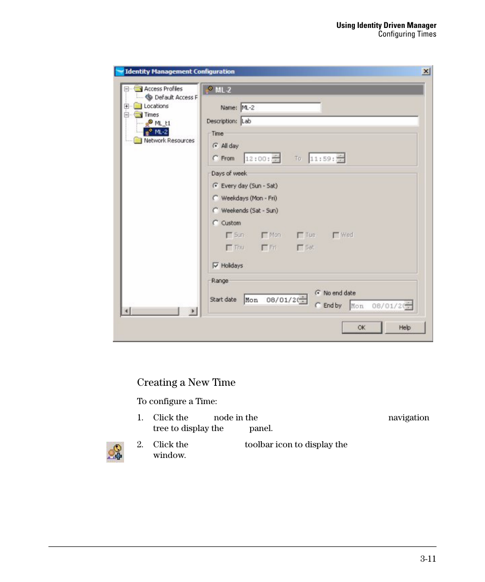 Creating a new time | HP Identity Driven Manager Software Series User Manual | Page 65 / 144