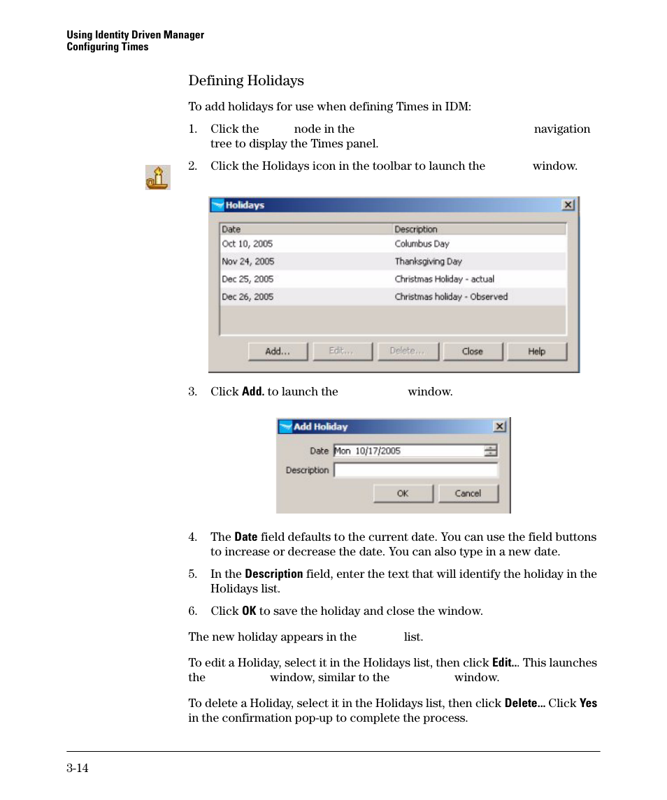 Defining holidays | HP Identity Driven Manager Software Series User Manual | Page 68 / 144