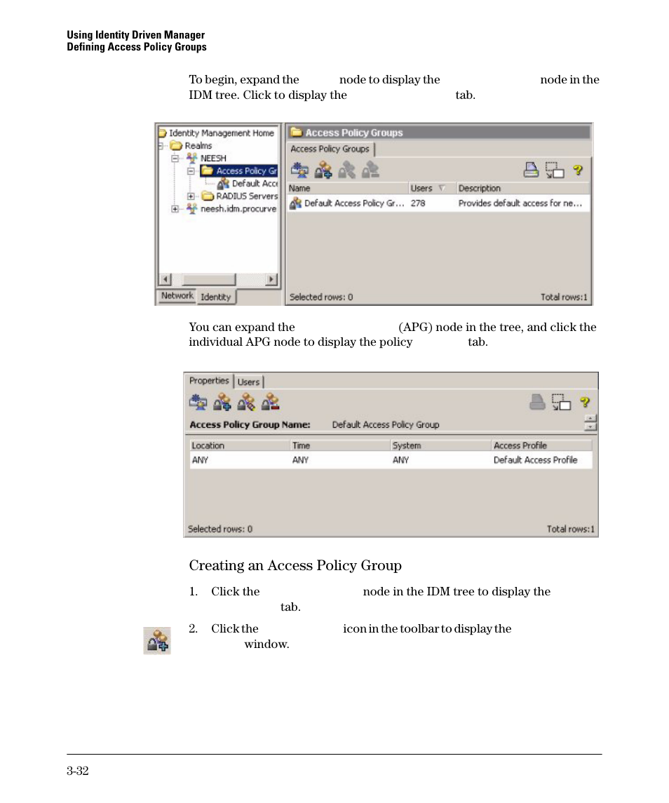 Creating an access policy group | HP Identity Driven Manager Software Series User Manual | Page 86 / 144