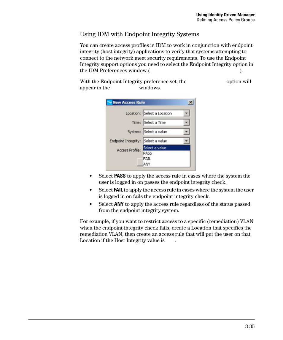 Using idm with endpoint integrity systems | HP Identity Driven Manager Software Series User Manual | Page 89 / 144