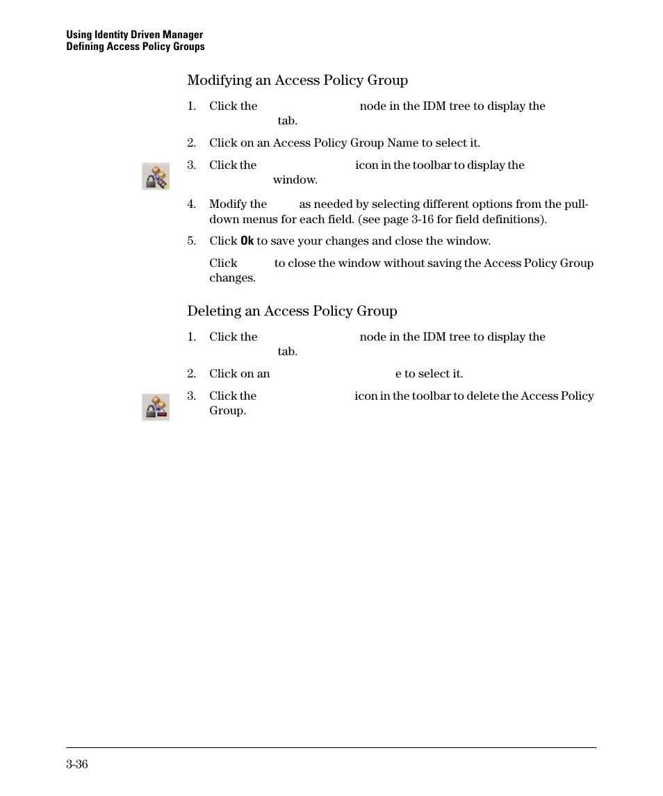 Modifying an access policy group, Deleting an access policy group | HP Identity Driven Manager Software Series User Manual | Page 90 / 144