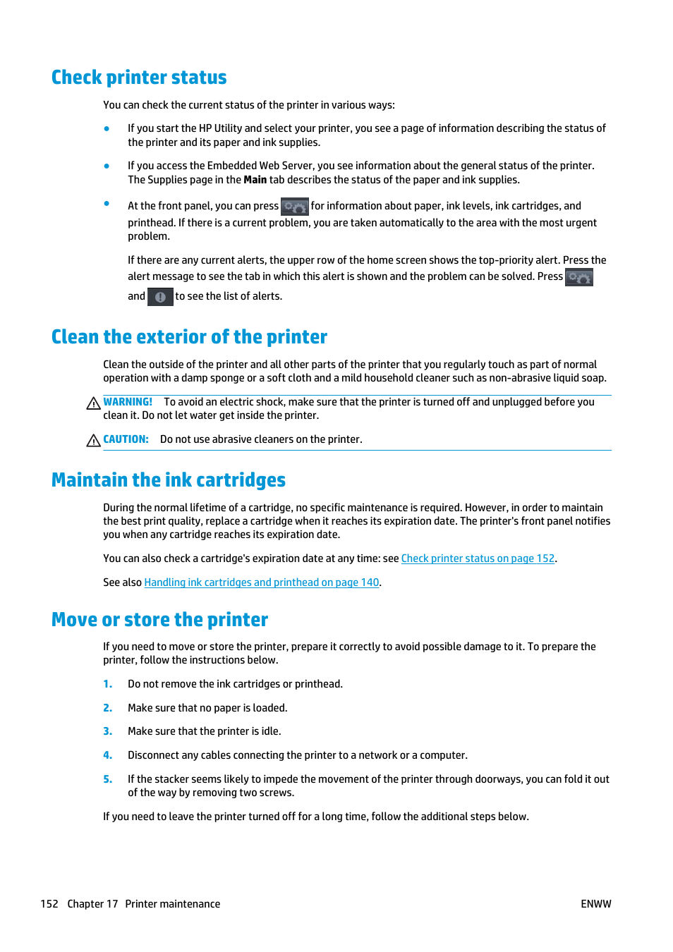 Check printer status, Clean the exterior of the printer, Maintain the ink cartridges | Move or store the printer | HP Designjet T2500 eMultifunction Printer series User Manual | Page 162 / 263