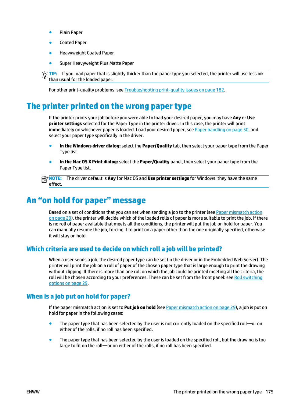 The printer printed on the wrong paper type, An “on hold for paper” message, When is a job put on hold for paper | HP Designjet T2500 eMultifunction Printer series User Manual | Page 185 / 263