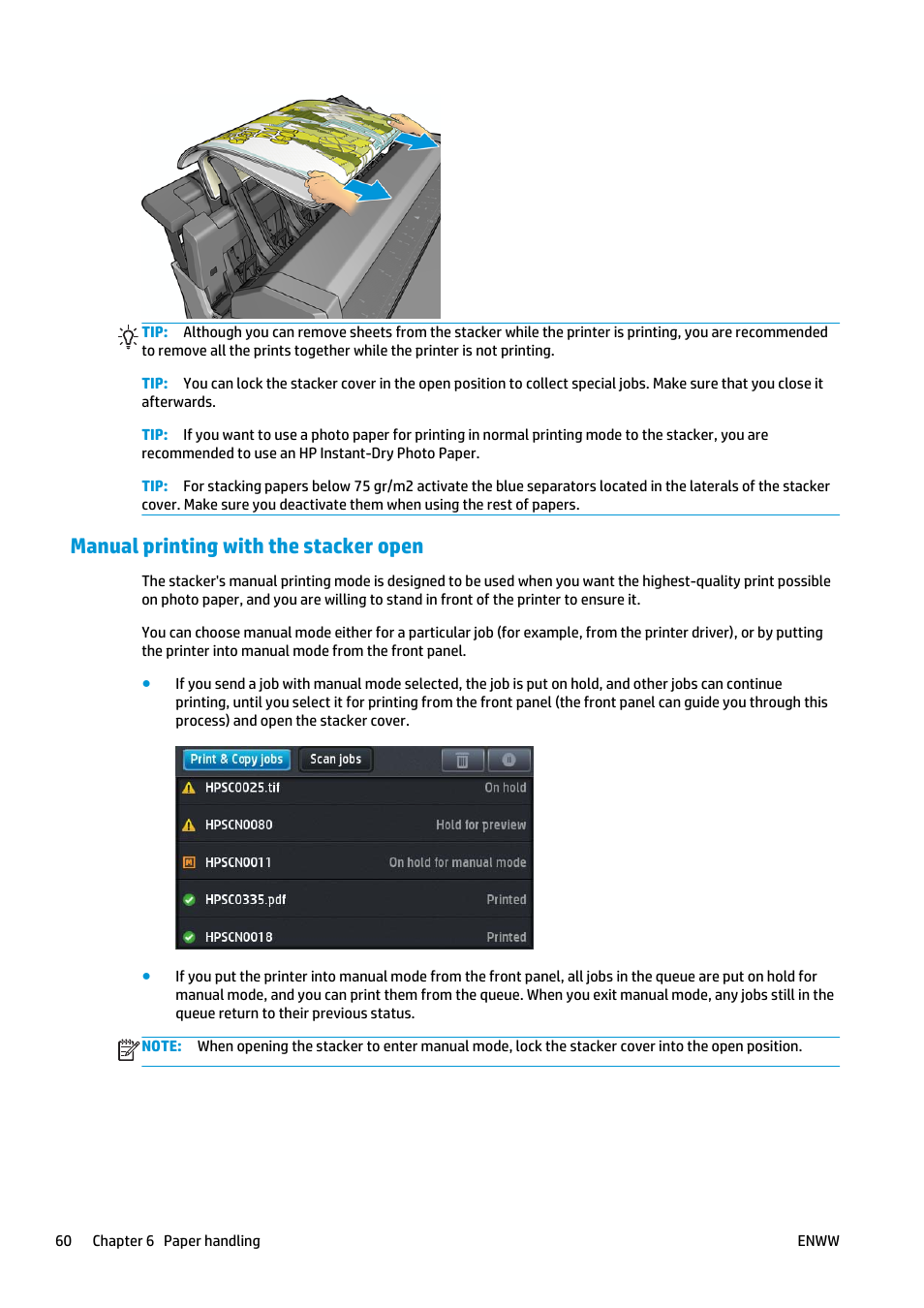 Manual printing with the stacker open | HP Designjet T2500 eMultifunction Printer series User Manual | Page 70 / 263