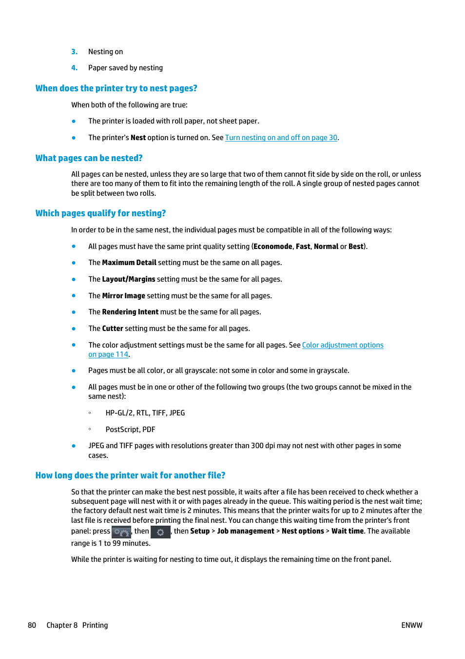 How long does the printer wait for another file | HP Designjet T2500 eMultifunction Printer series User Manual | Page 90 / 263