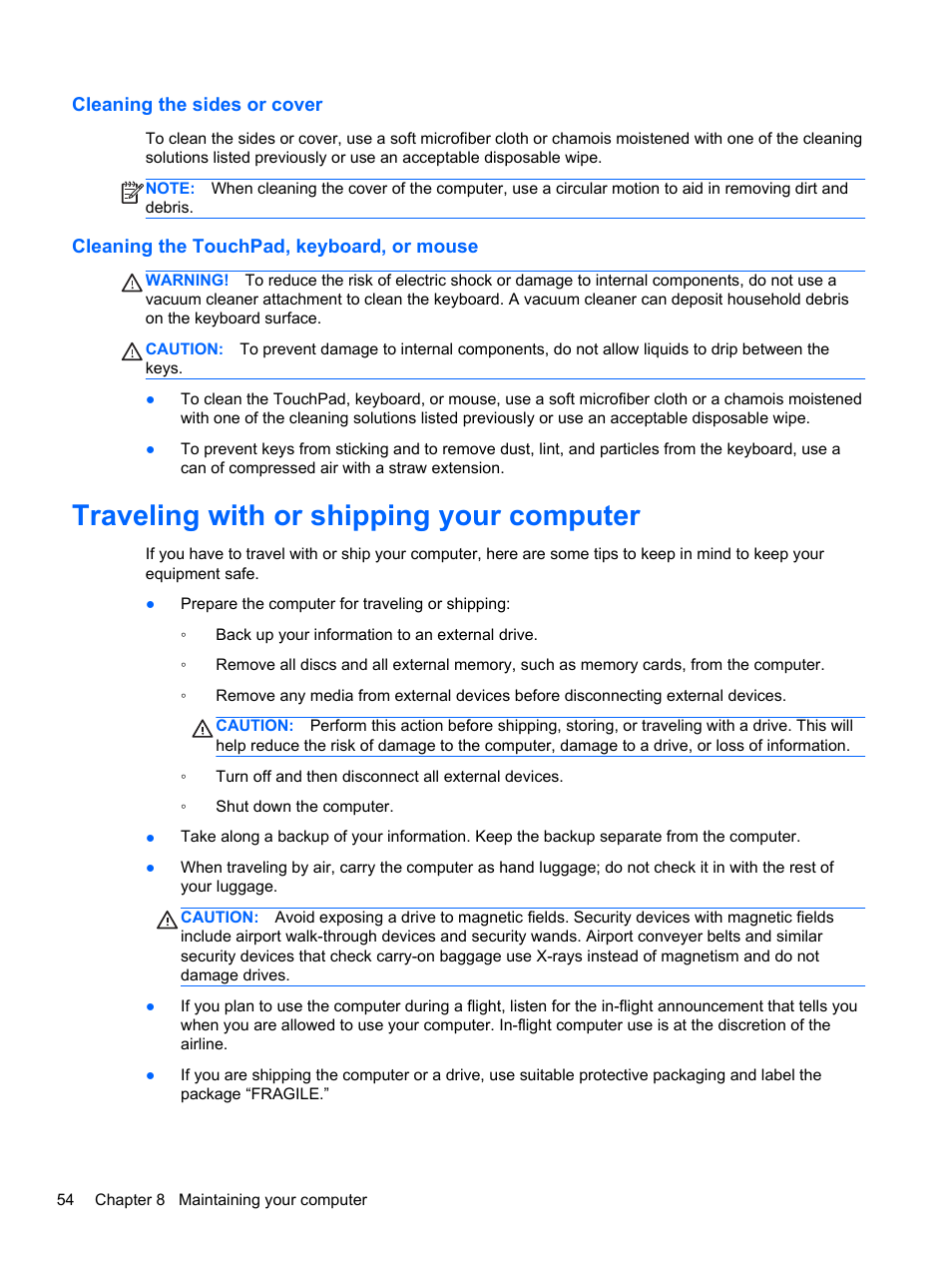 Cleaning the sides or cover, Cleaning the touchpad, keyboard, or mouse, Traveling with or shipping your computer | HP 250 G2 Notebook PC User Manual | Page 64 / 90