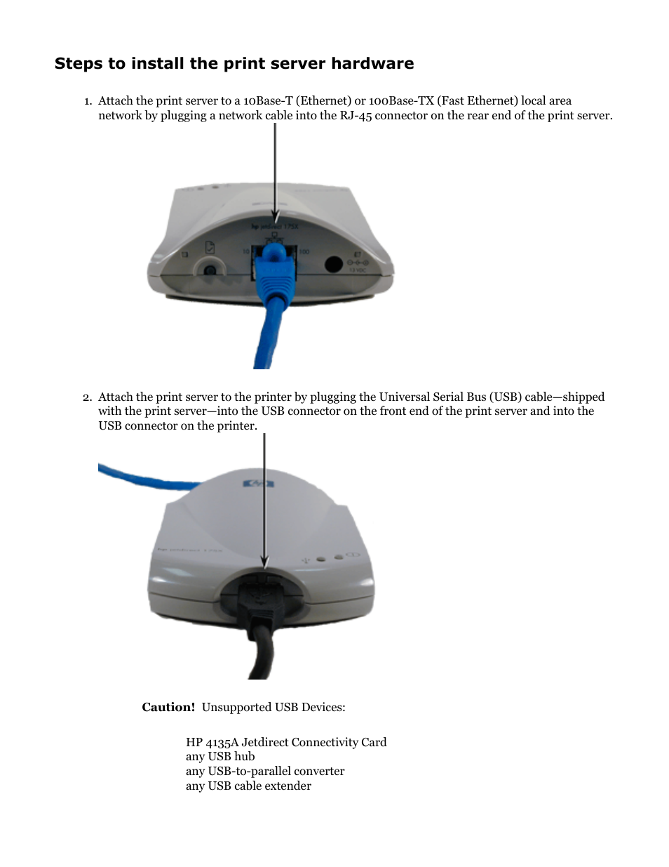 Steps to install the print server hardware, Caution! unsupported usb devices, Hp 4135a jetdirect connectivity card | Any usb hub, Any usb-to-parallel converter, Any usb cable extender | HP Jetdirect 175x Print Server series User Manual | Page 52 / 142