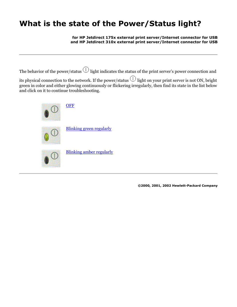 What is the state of the power/status light | HP Jetdirect 175x Print Server series User Manual | Page 91 / 142