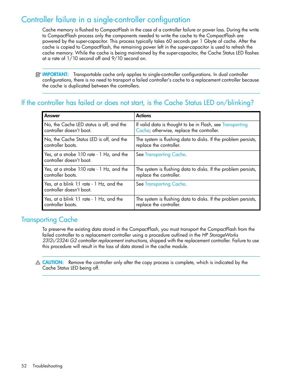 Transporting cache, If the controller has | HP 2000I G2-Modular-Smart-Array User Manual | Page 52 / 72