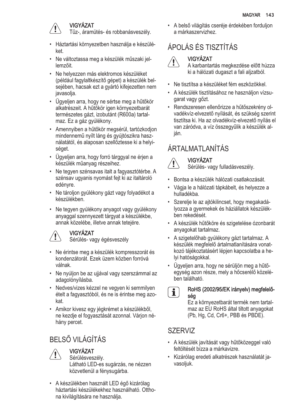 Vigyázat | AEG S56090XNS1 User Manual | Page 143 / 200