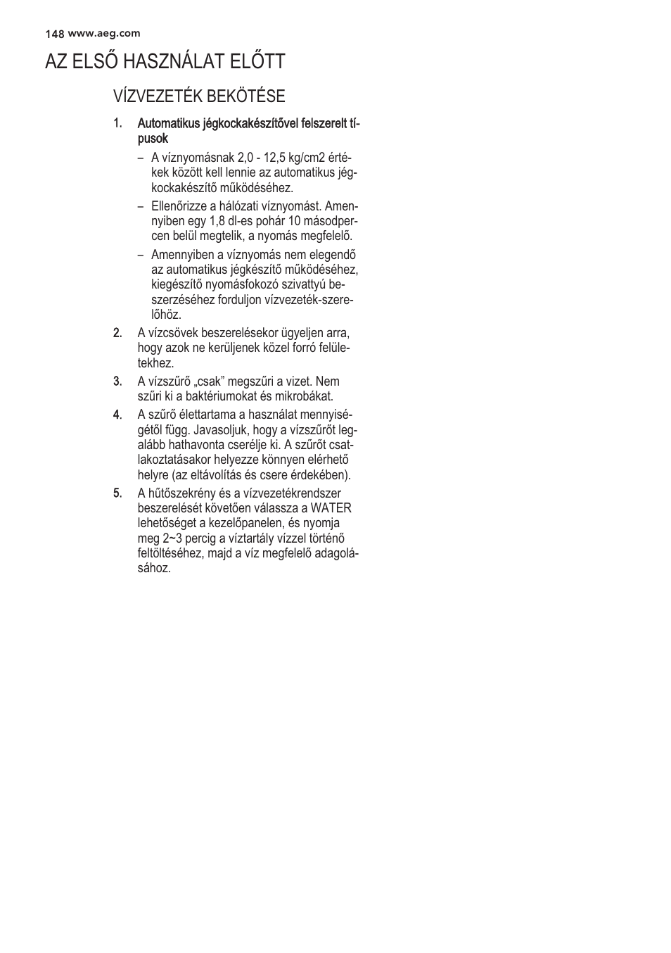Az elso hasznalat elott | AEG S56090XNS1 User Manual | Page 148 / 200