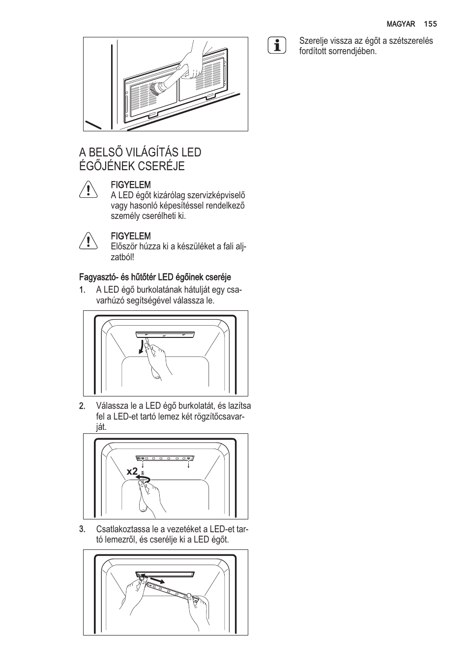 Figyelem, Fagyasztó- és hqtdtér led ég5inek cseréje | AEG S56090XNS1 User Manual | Page 155 / 200