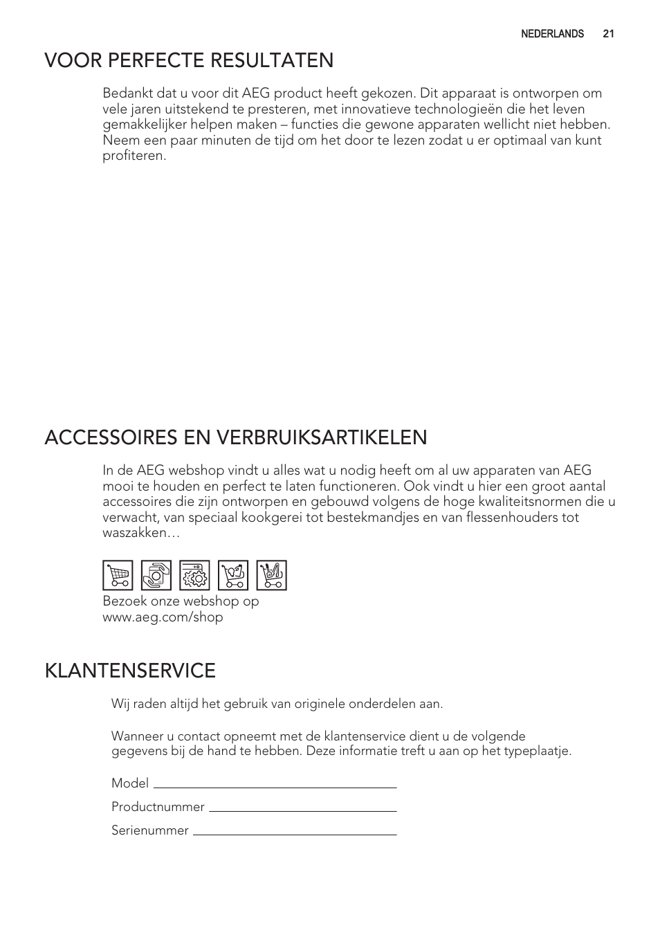 Voor perfecte resultaten, Accessoires en verbruiksartikelen, Klantenservice | AEG S56090XNS1 User Manual | Page 21 / 200