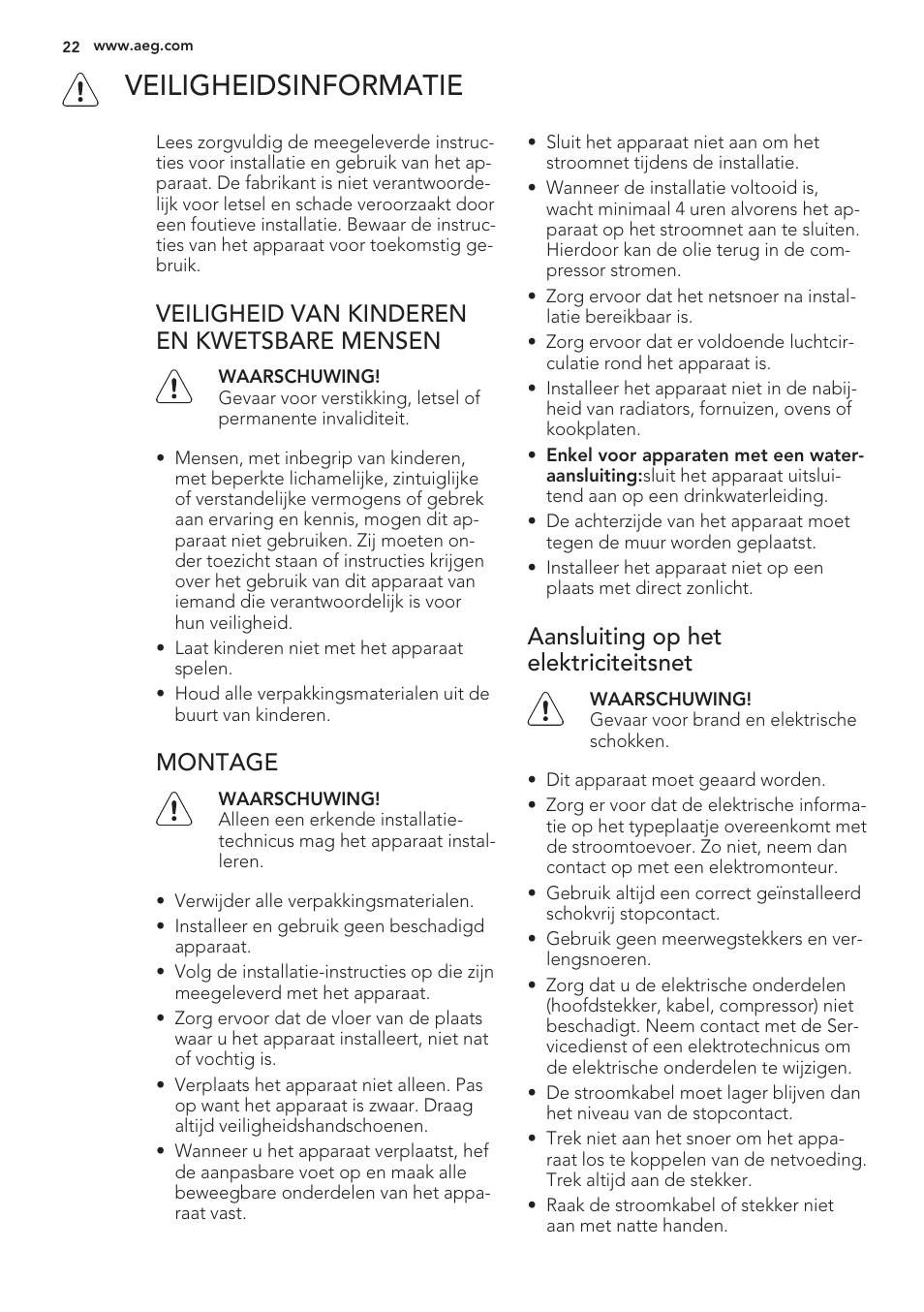 F\ veiligheidsinformatie, Veiligheid van kinderen en kwetsbare mensen, Montage | Aansluiting op het elektriciteitsnet | AEG S56090XNS1 User Manual | Page 22 / 200