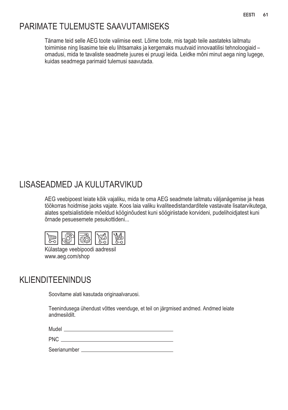 Parimate tulemuste saavutamiseks, Lisaseadmed ja kulutarvikud, Klienditeenindus | AEG S56090XNS1 User Manual | Page 61 / 200