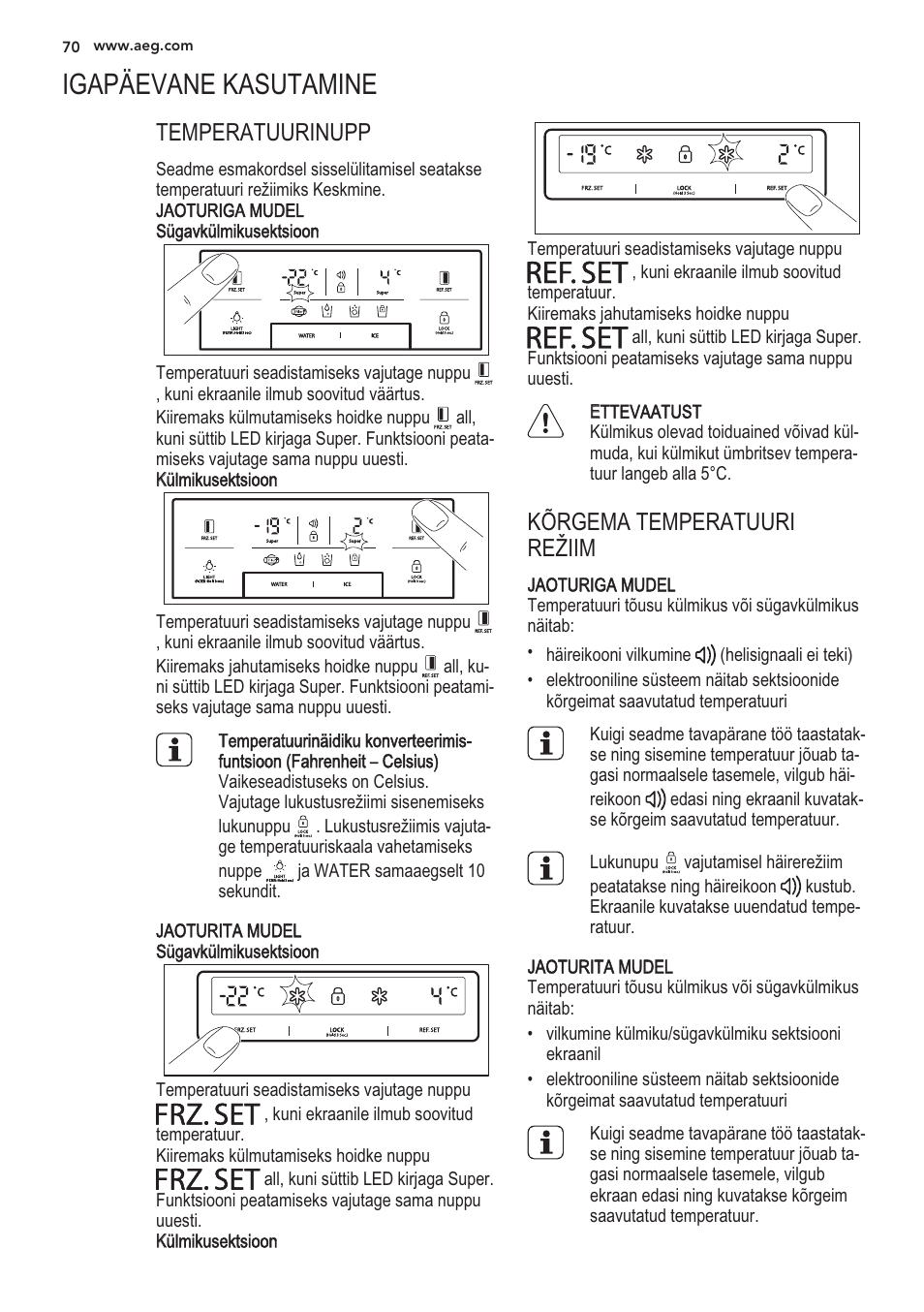 Igapaevane kasutamine, Jaoturitamudel, Ettevaatust | Jaoturigamudel, Frz.set, Ref.set | AEG S56090XNS1 User Manual | Page 70 / 200