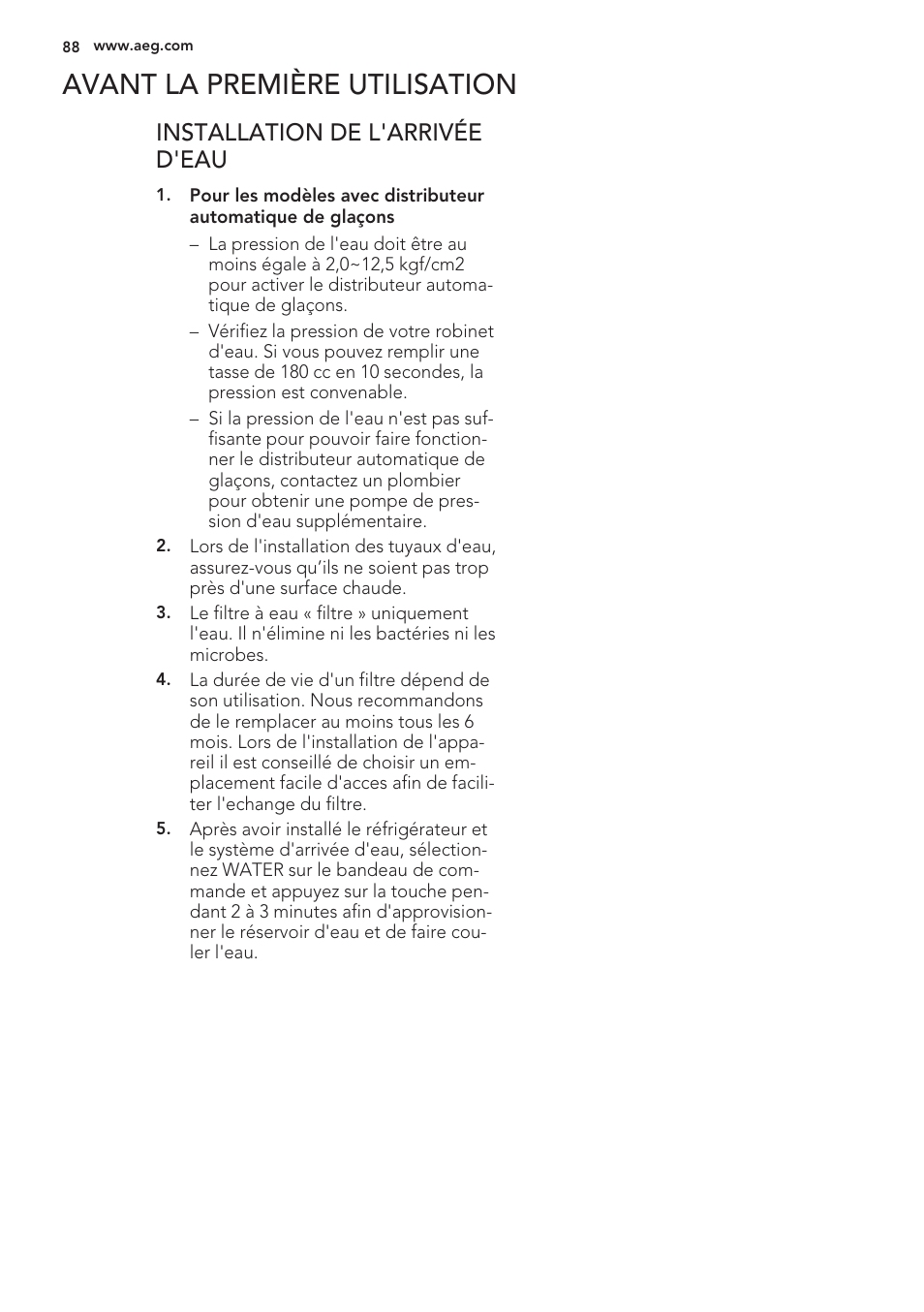 Avant la premiere utilisation, Installation de l'arrivee d'eau | AEG S56090XNS1 User Manual | Page 88 / 200