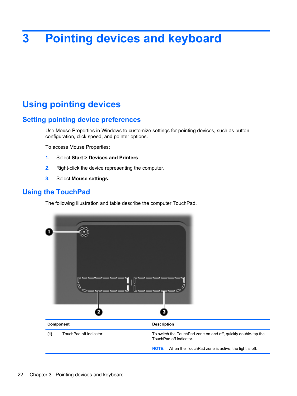 Pointing devices and keyboard, Using pointing devices, Setting pointing device preferences | Using the touchpad, 3pointing devices and keyboard | HP Pavilion dv6-4051nr Entertainment Notebook PC User Manual | Page 28 / 107