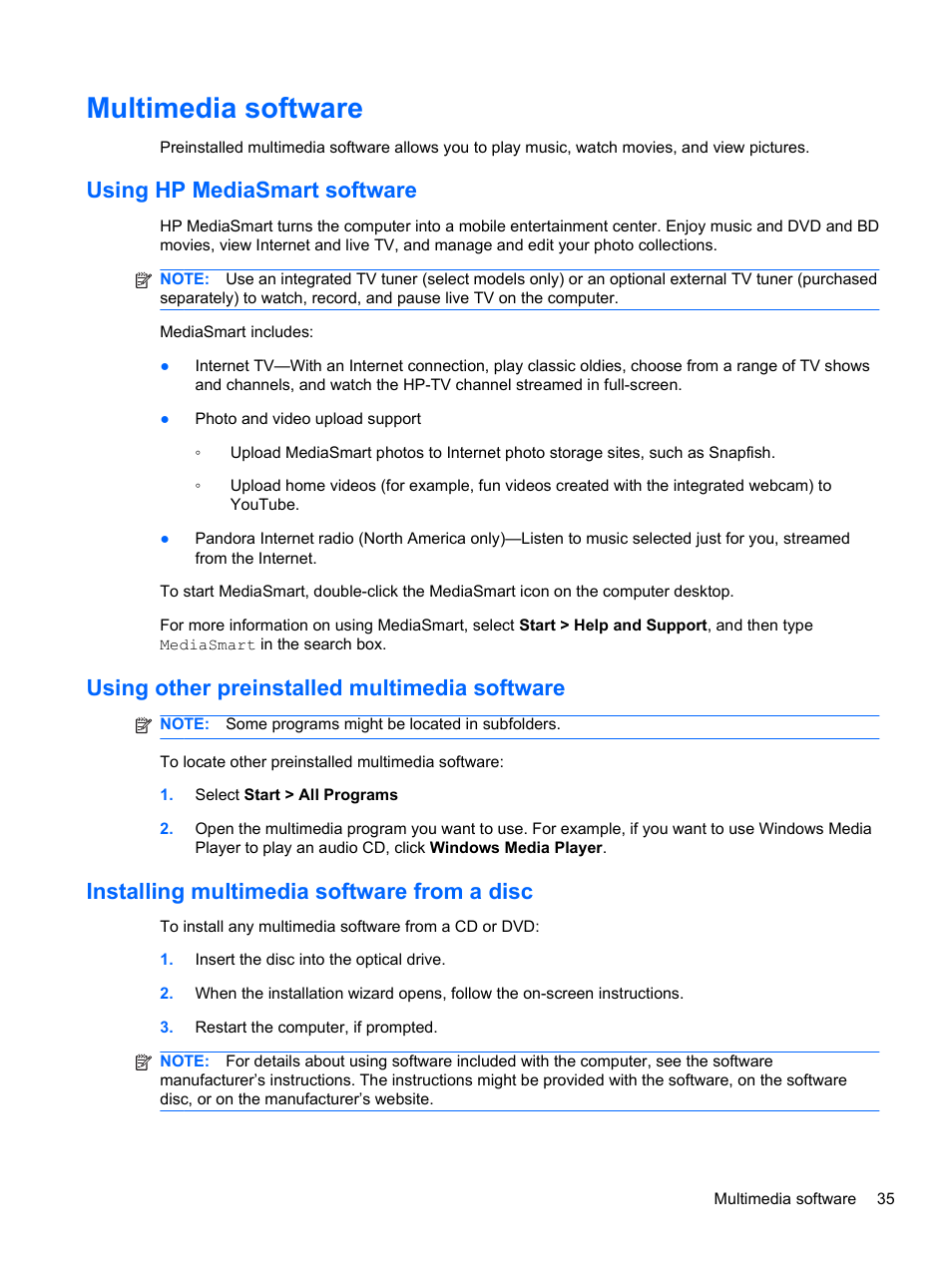 Multimedia software, Using hp mediasmart software, Using other preinstalled multimedia software | Installing multimedia software from a disc | HP Pavilion dv6-4051nr Entertainment Notebook PC User Manual | Page 41 / 107