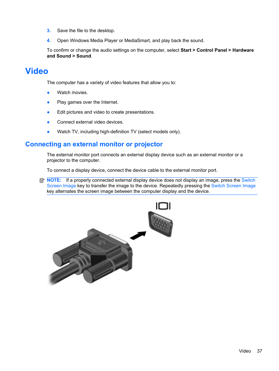 Video, Connecting an external monitor or projector | HP Pavilion dv6-4051nr Entertainment Notebook PC User Manual | Page 43 / 107