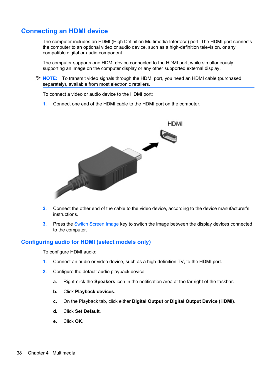 Connecting an hdmi device, Configuring audio for hdmi (select models only) | HP Pavilion dv6-4051nr Entertainment Notebook PC User Manual | Page 44 / 107