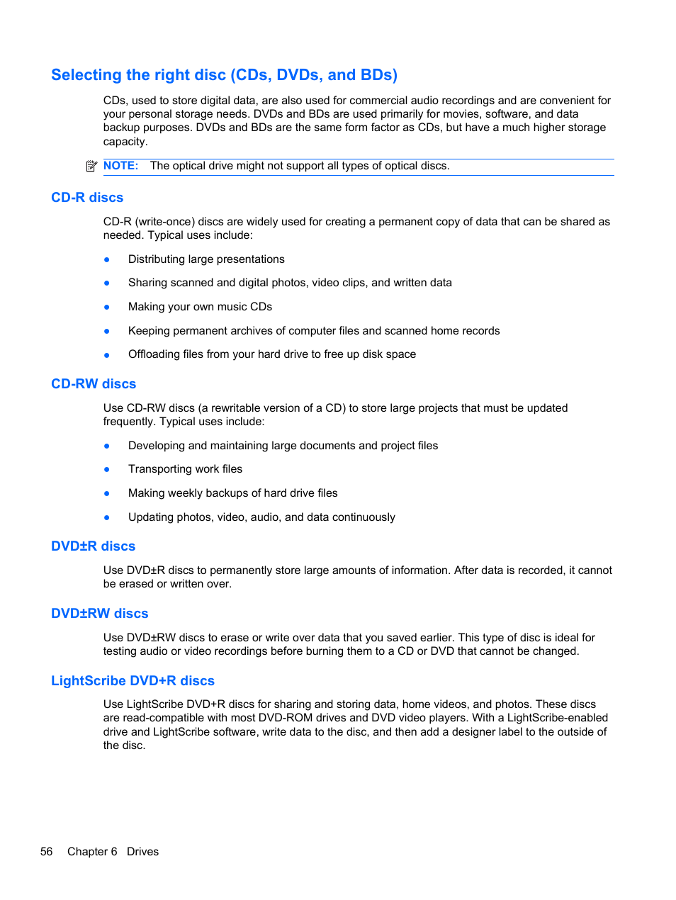Selecting the right disc (cds, dvds, and bds), Cd-r discs, Cd-rw discs | Dvd±r discs, Dvd±rw discs, Lightscribe dvd+r discs | HP Pavilion dv6-4051nr Entertainment Notebook PC User Manual | Page 62 / 107