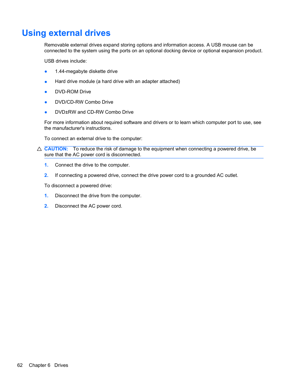 Using external drives | HP Pavilion dv6-4051nr Entertainment Notebook PC User Manual | Page 68 / 107