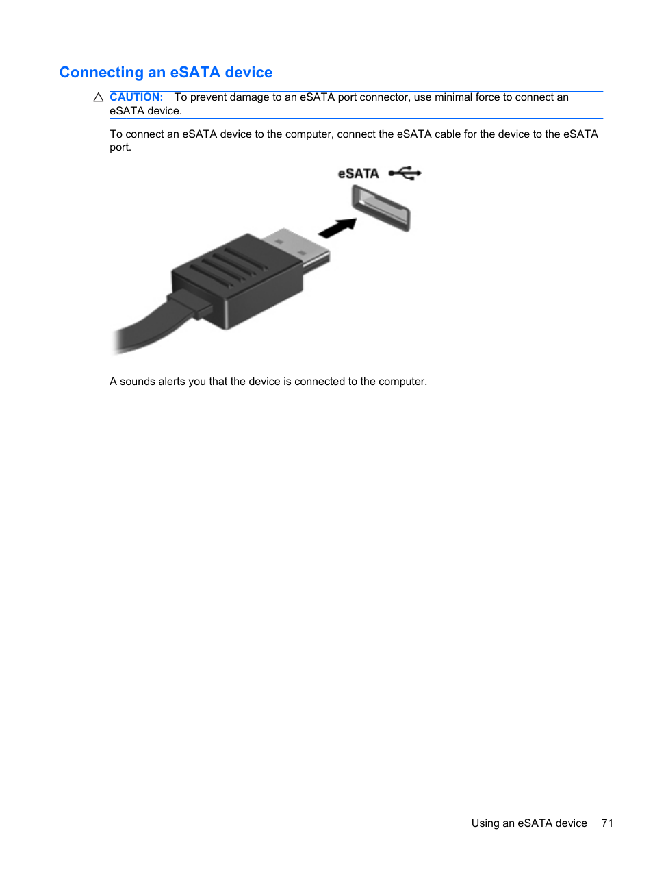 Connecting an esata device | HP Pavilion dv6-4051nr Entertainment Notebook PC User Manual | Page 77 / 107