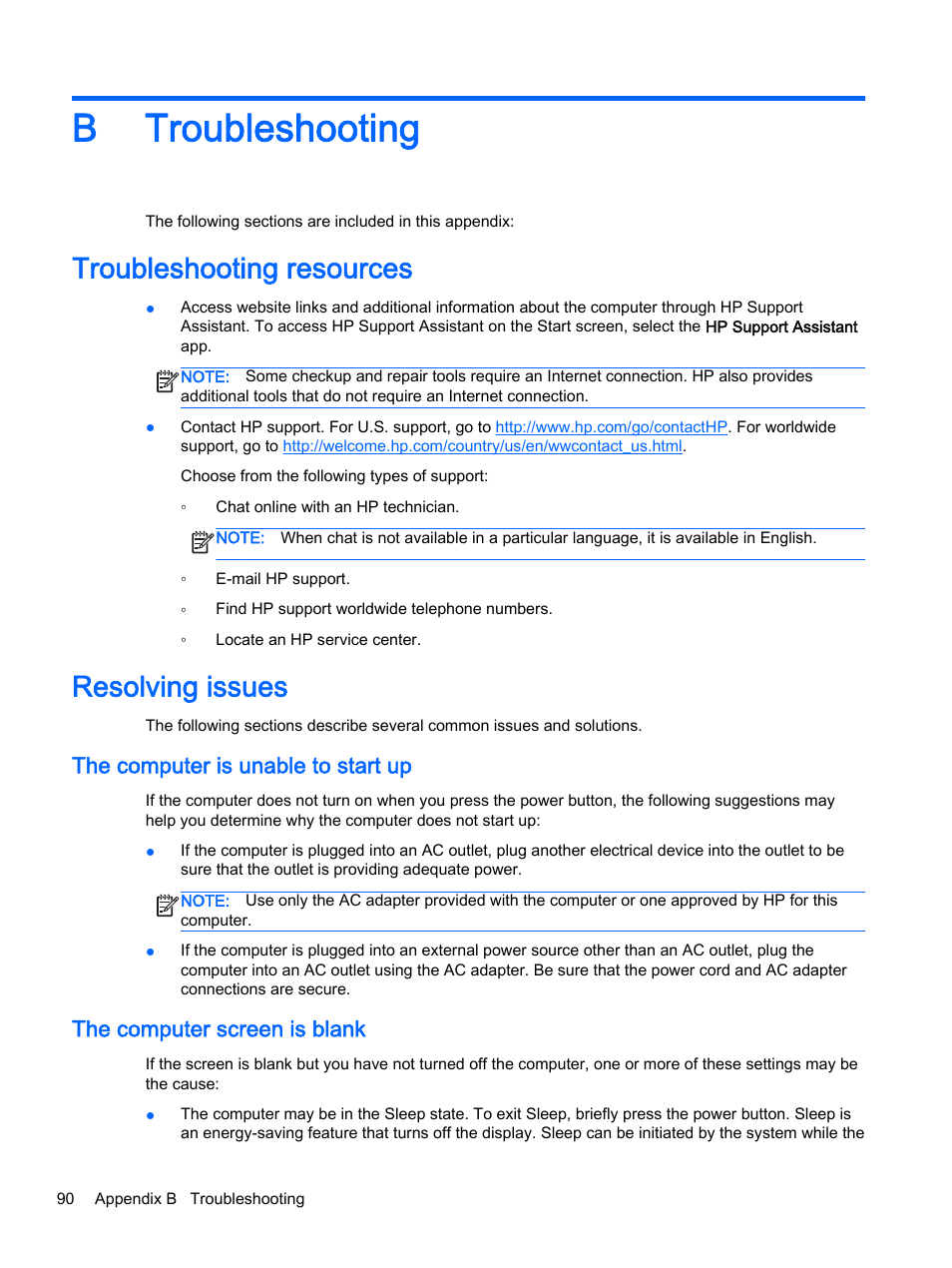 Troubleshooting, Troubleshooting resources, Resolving issues | The computer is unable to start up, The computer screen is blank, Appendix b troubleshooting, Troubleshooting resources resolving issues, B troubleshooting | HP ProBook 455 G1 Notebook PC User Manual | Page 100 / 109