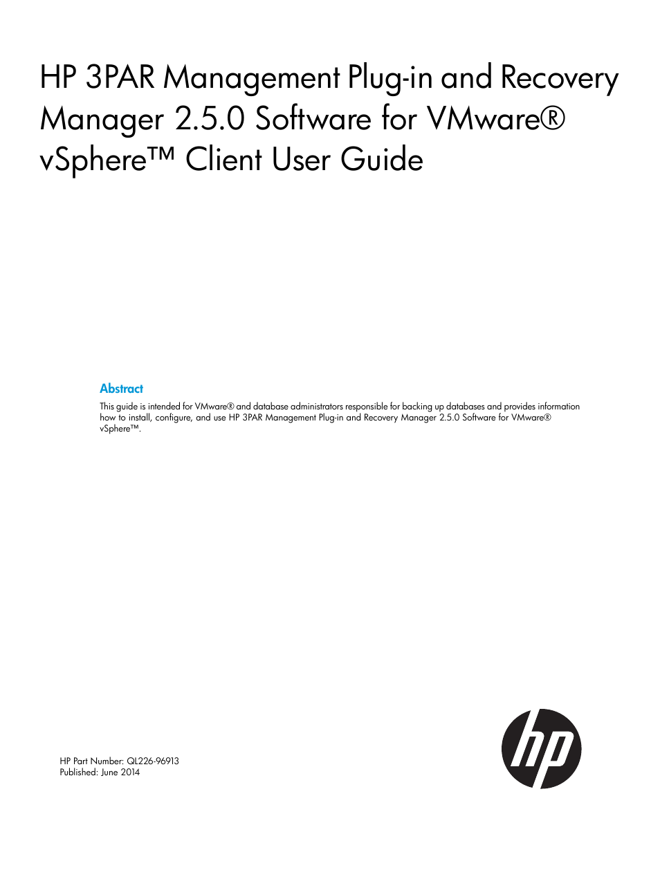HP 3PAR Application Software Suite for VMware Licenses User Manual | 117 pages